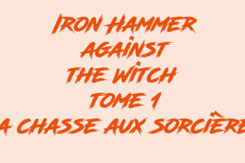 Iron Hammer against the Witch