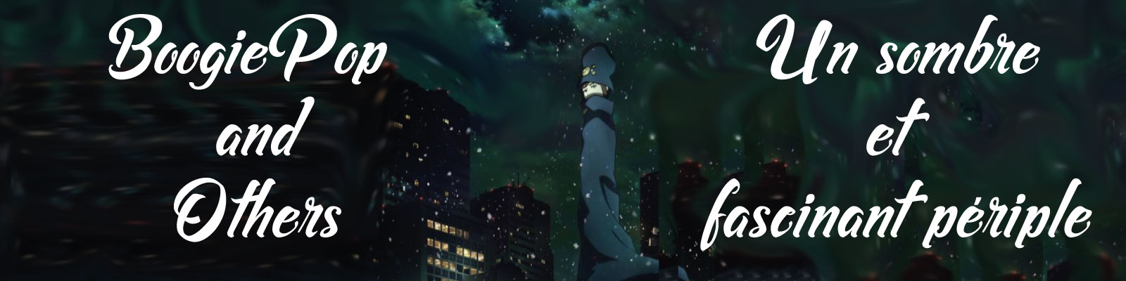 BoogiePoP-and-Others-hiver-2019