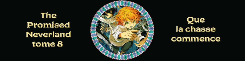 The Promised Neverland Tome 8