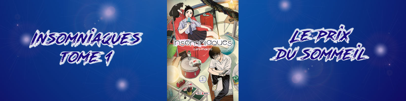Insomniaques tome 1 le prix du sommeil Esprit Otaku