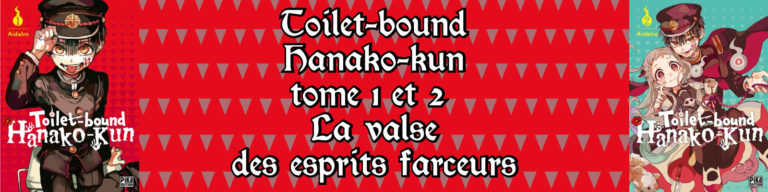 Toilet Bound Hanako Kun Tome 6 Sortie En France