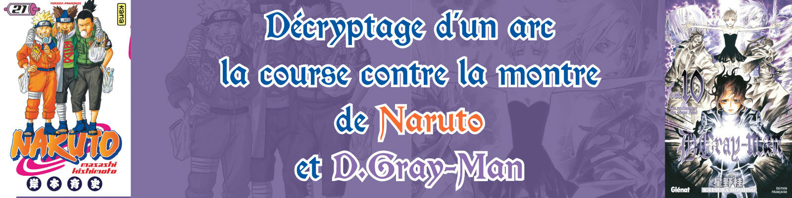 Décryptage Naruto D Gray-Man