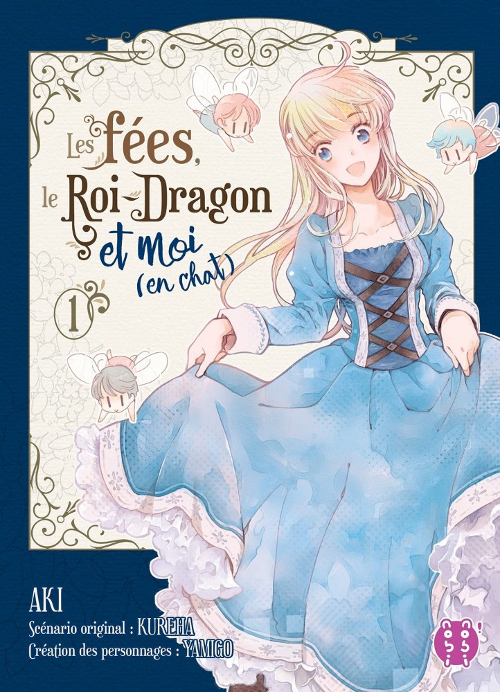 Les fées, le Roi-Dragon et moi (en chat) Vol. 1