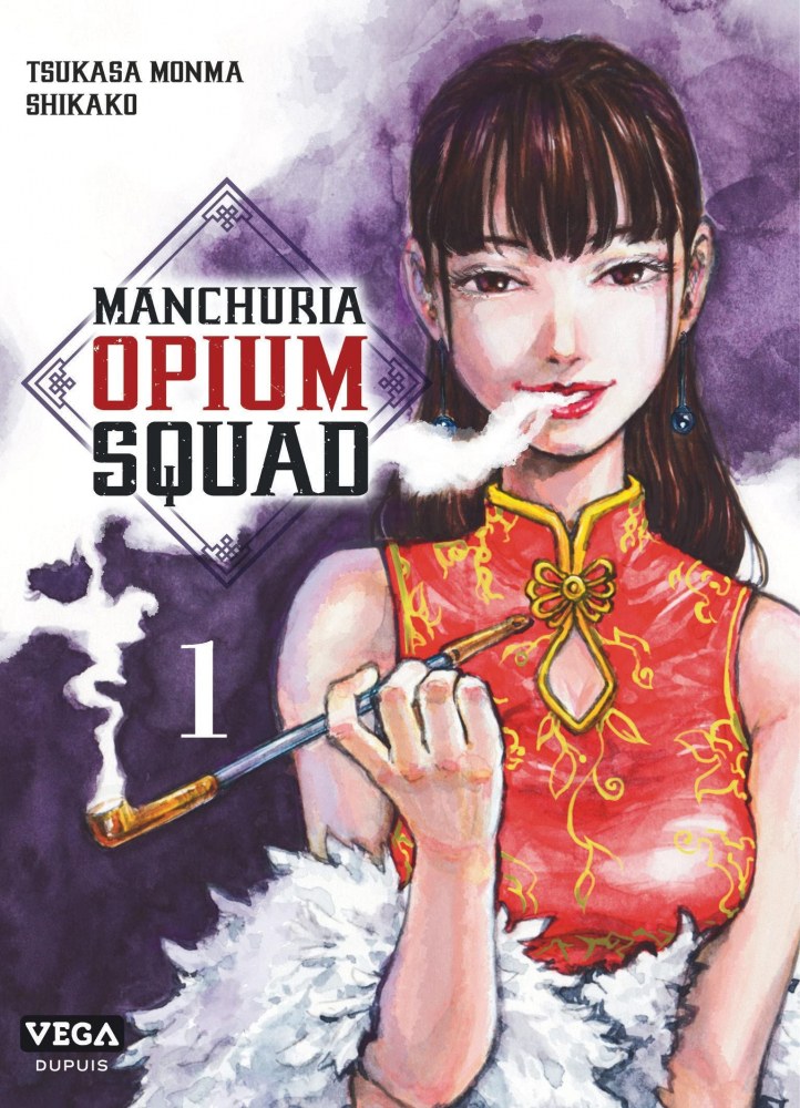 Manchuria Opium Squad - VEGA-Dupuis
