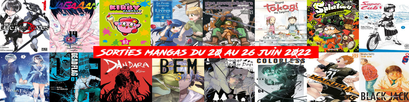 Sorties mangas-du-20-au-26-juin-2022