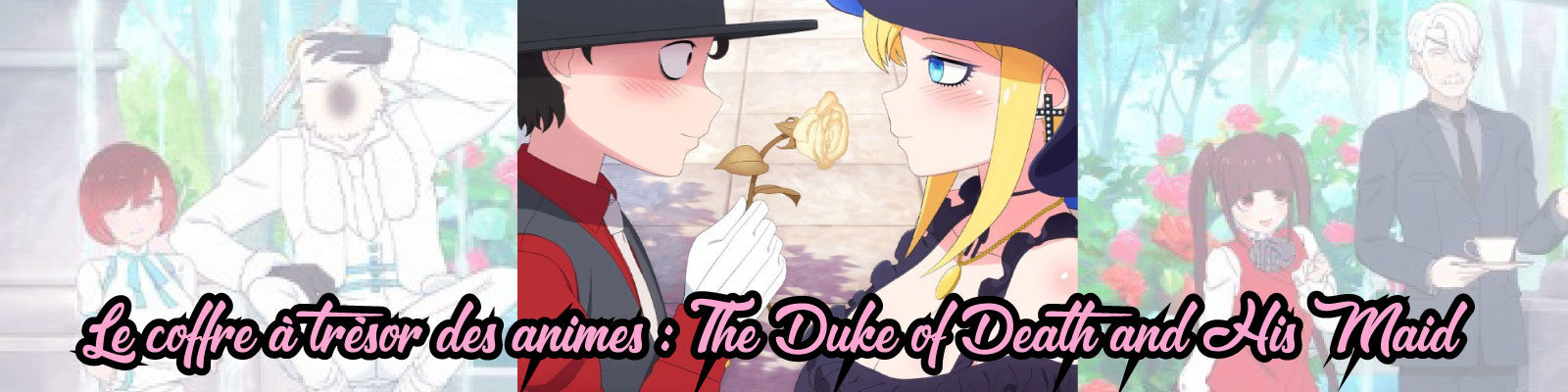 Le-coffre-à-trésor-des-animes---The Duke of Death and His Maid