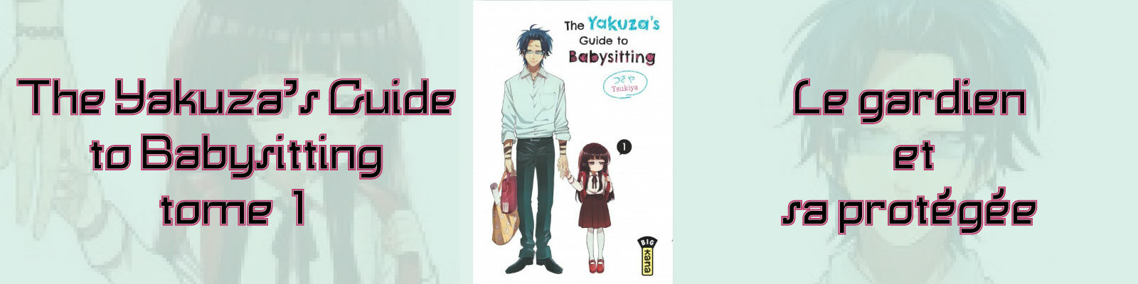 The Yakuza's Guide to Babysitting-T1