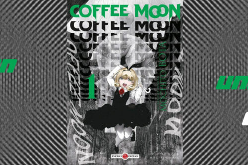 Coffee Moon-tome-1---comme-une-impression-de-déjà-vu-2