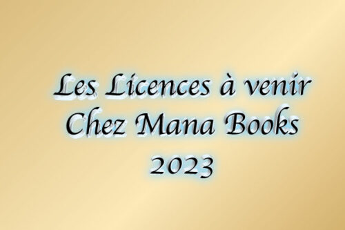 les-licences-à-venir-Mana Books-pour-2023