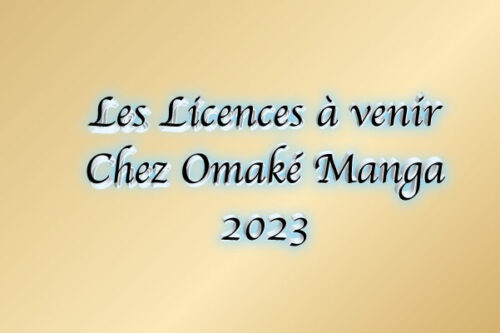 les-licences-à-venir-Omaké Manga-pour-2023