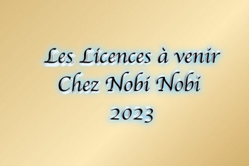 les-licences-à-venir-nobi nobi-pour-2023