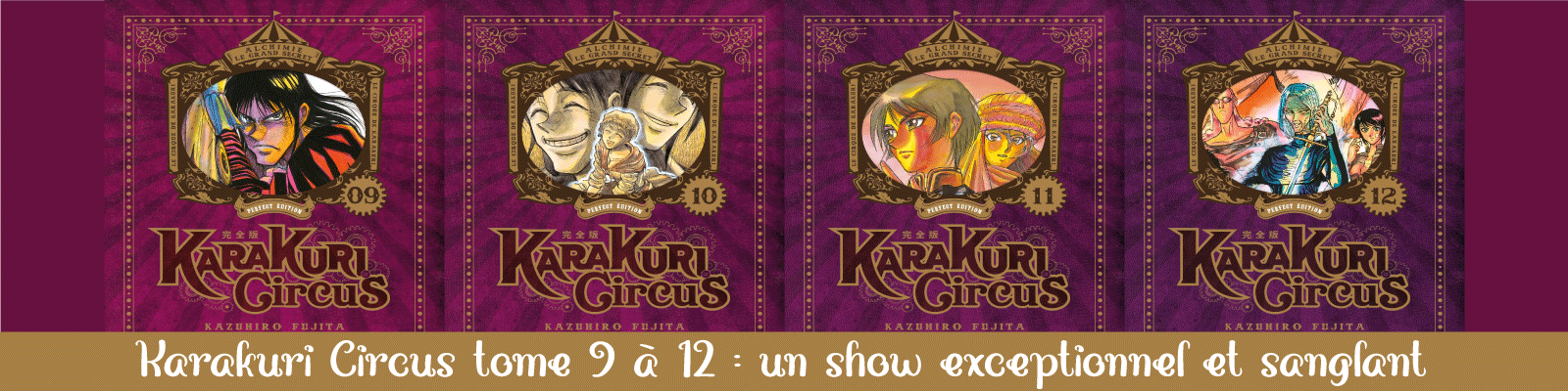 Karakuri Circus-tome-9-à-12---un-show-exceptionnel-et-sanglant-2