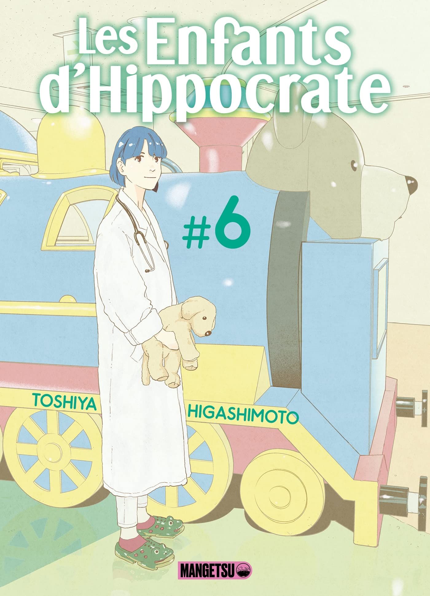 Enfants d'Hippocrate (les) - Mangetsu Life Vol.6