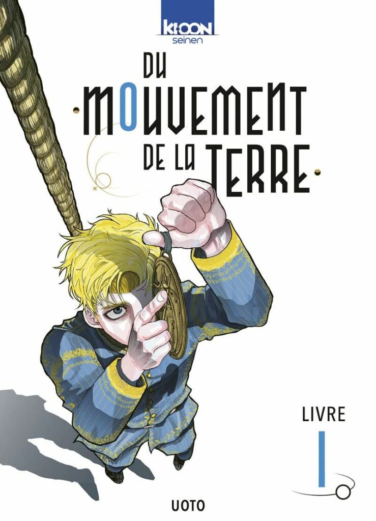 Du mouvement de la Terre Vol.1