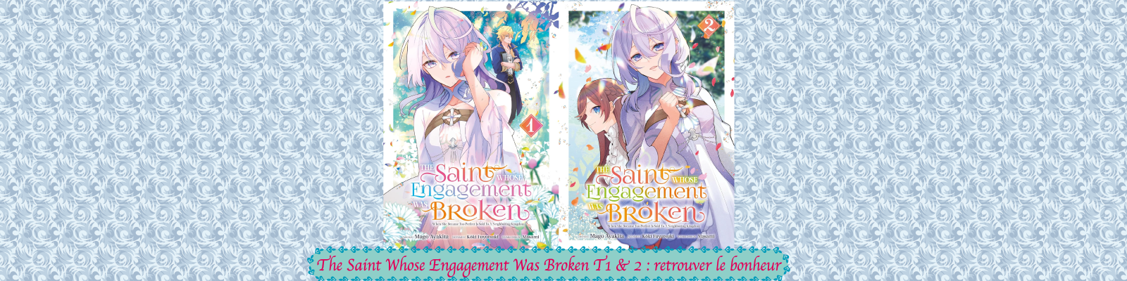 The Saint Whose Engagement Was Broken-T1-&-2---retrouver-le-bonheur--2