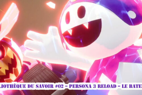 La-Bibliothèque-du-savoir-#02-–-Persona-3-Reload-–-Le-Bateleur-2