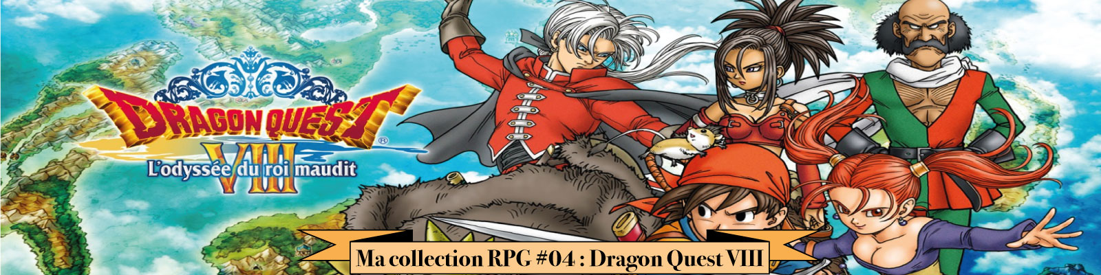 Ma-collection-RPG-#04---Dragon Quest VIII--2