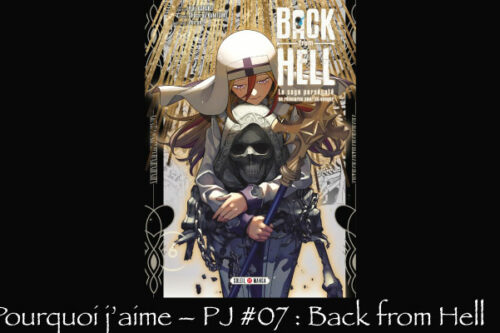 Pourquoi-j’aime-–-PJ-#07---Back-from-Hell--2