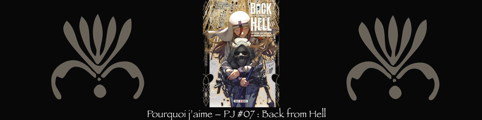 Pourquoi-j’aime-–-PJ-#07---Back-from-Hell--2