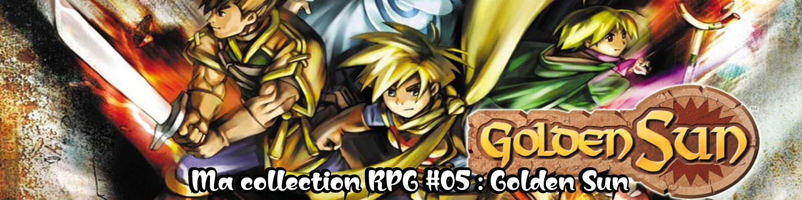 Ma-collection-RPG-#05---Golden Sun-2