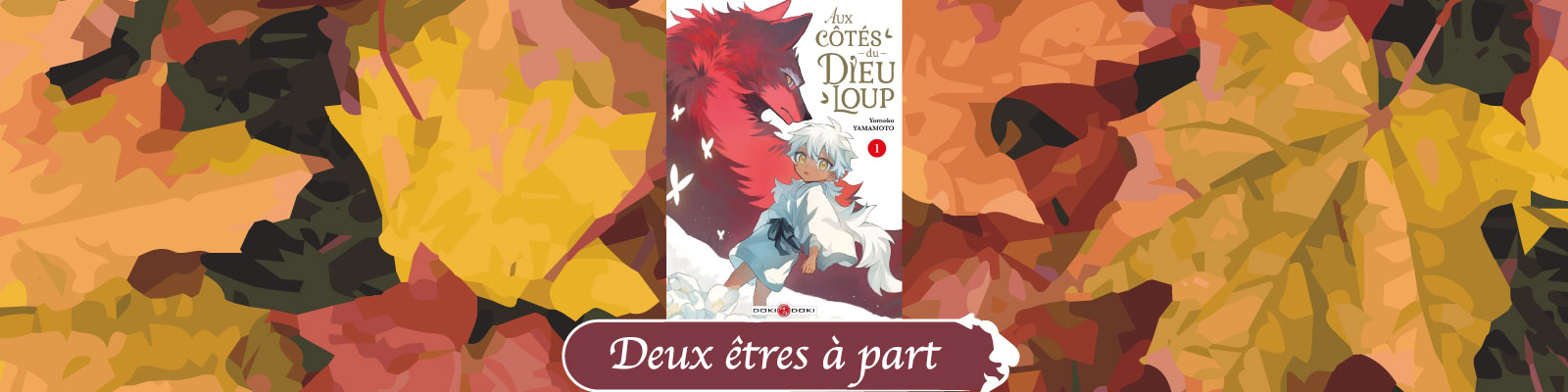 Aux côtés du Dieu-Loup 1