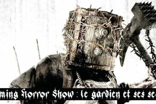 Gaming-Horror-Show---le-gardien-et-ses-secrets--2