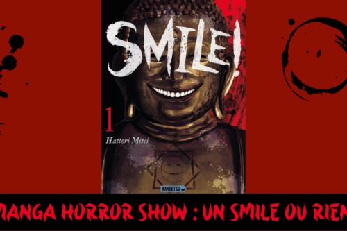 Manga-Horror-Show---un-Smile-ou-rien--2