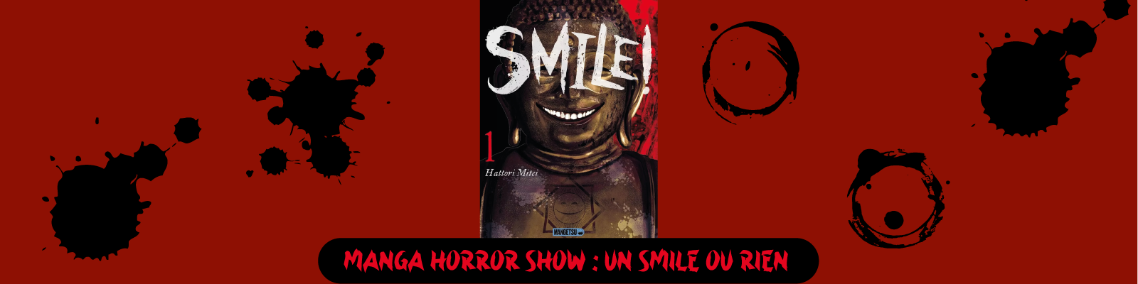 Manga-Horror-Show---un-Smile-ou-rien--2