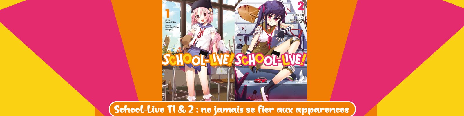 School-Live-T1-&-2---ne-jamais-se-fier-aux-apparences-2