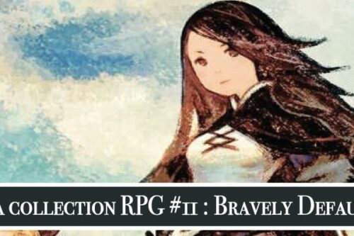 Ma-collection-RPG-#11---Bravely Default-2