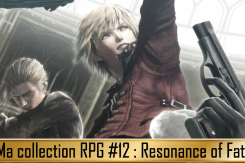 Ma-collection-RPG-#12---Resonance of Fate-2