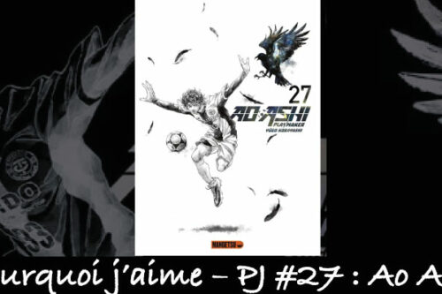Pourquoi-j'aime-PJ-#27---Ao Ashi-2
