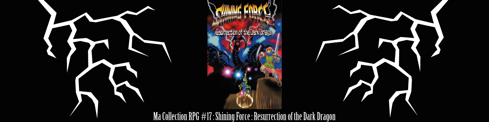 Ma-Collection-RPG-#17---Shining Force---Resurrection-of-the-Dark-Dragon-2