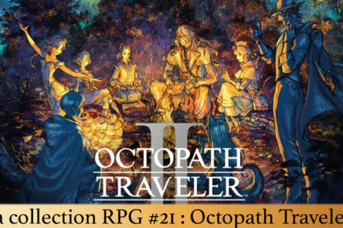 Ma collection RPG - Octopath Traveler II