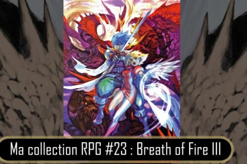 Ma-collection-RPG-#23---Breath of Fire III-2
