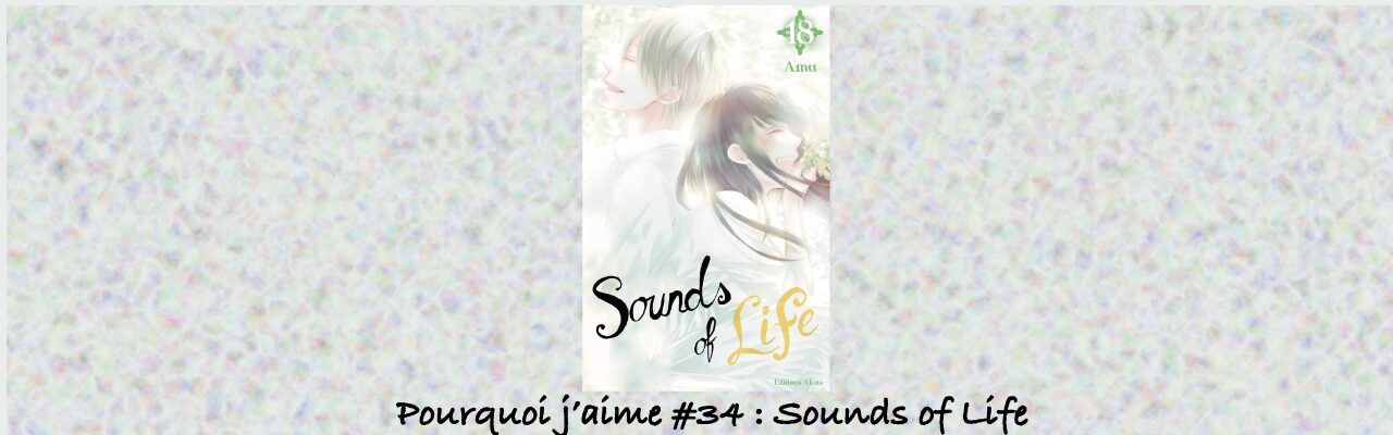 Pourquoi-j’aime-#34---Sounds of Life-2