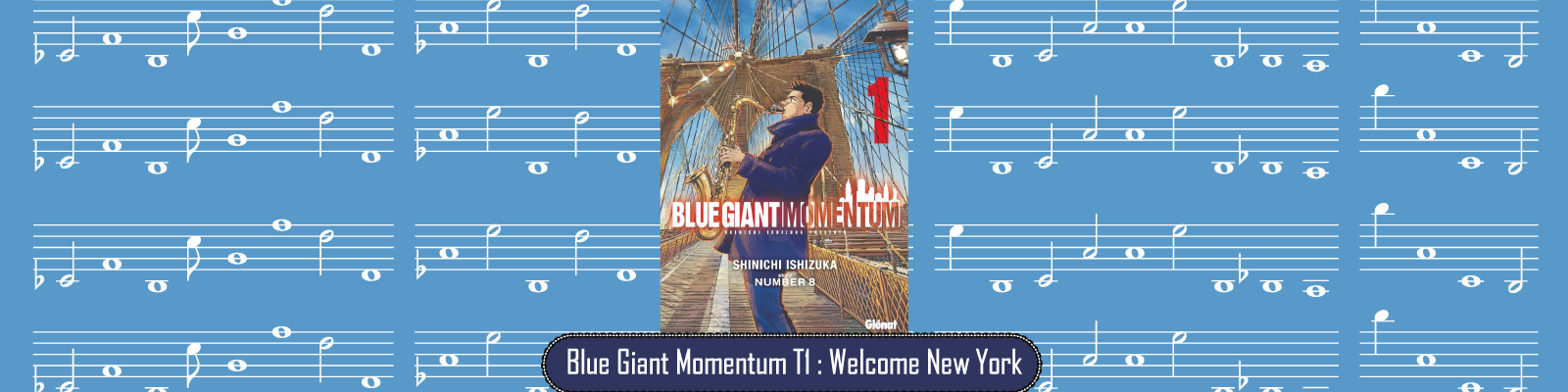 Blue Giant Momentum-T1---Welcome-New-YorkBlue-Giant-Momentum-T1---Welcome-New-York-2