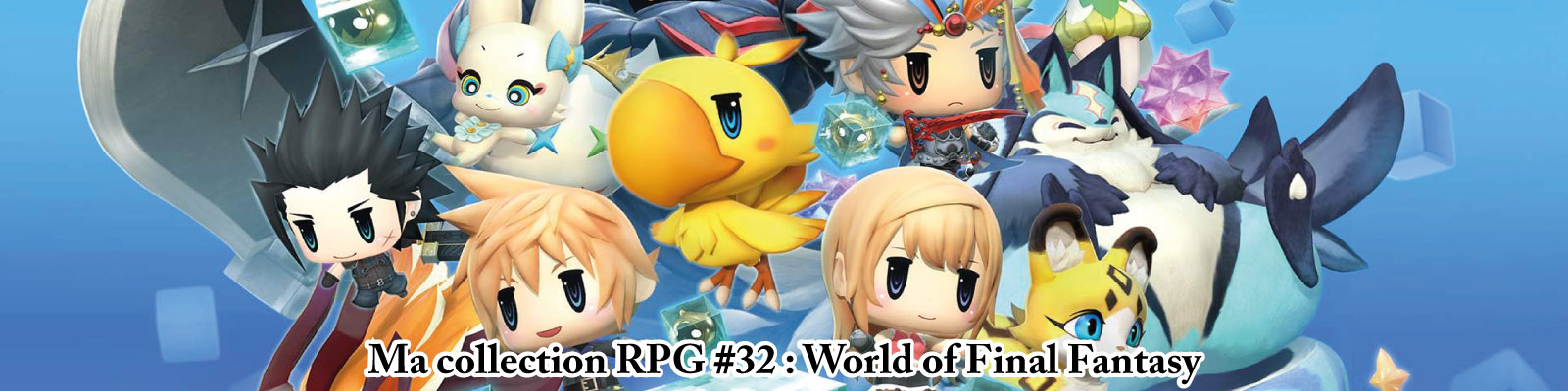 Ma-collection-RPG-#32---World-of-Final-Fantasy-2