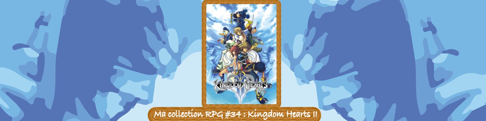 Ma-collection-RPG-#34---Kingdom-Hearts-II-2