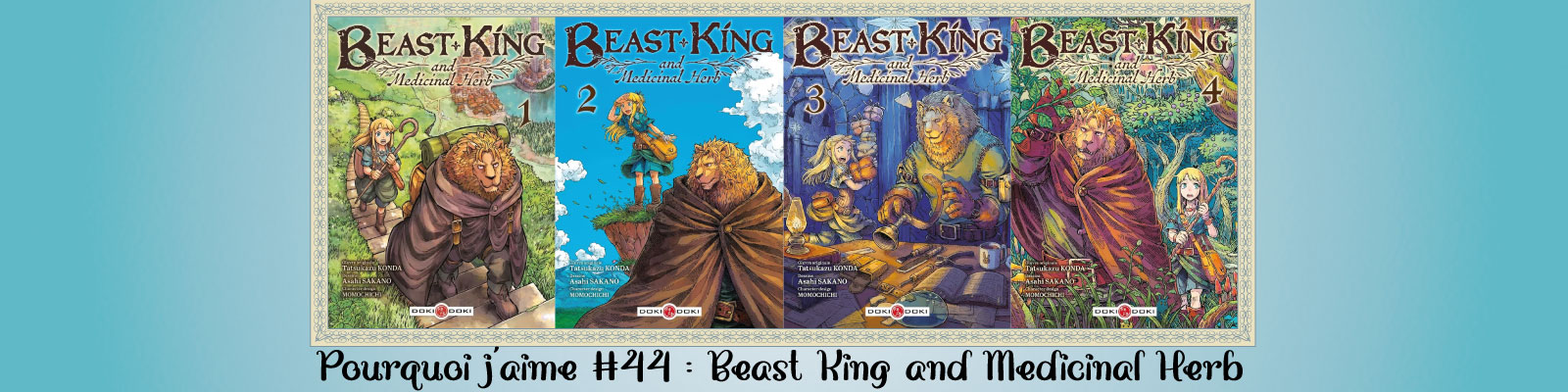 Pourquoi-j’aime-#44---Beast-King-and-Medicinal-Herb-2