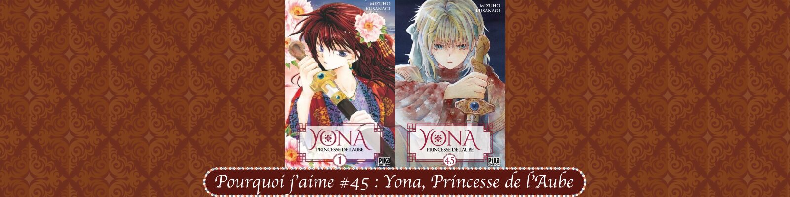 Pourquoi-j’aime-#45---Yona,-Princesse-de-l’Aube-2