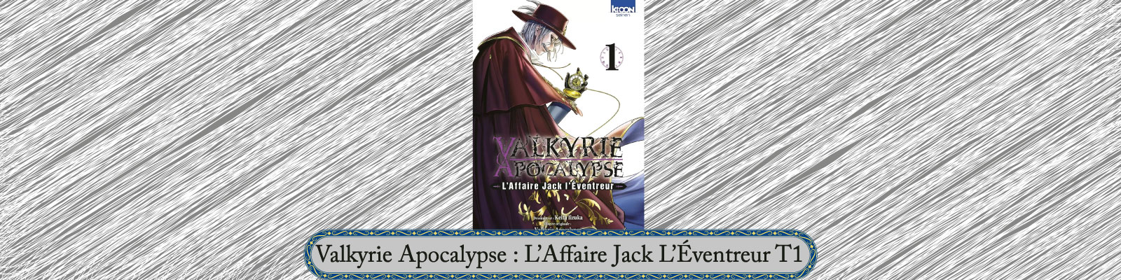 Valkyrie-Apocalypse---L’Affaire-Jack-L’Éventreur-T1-2