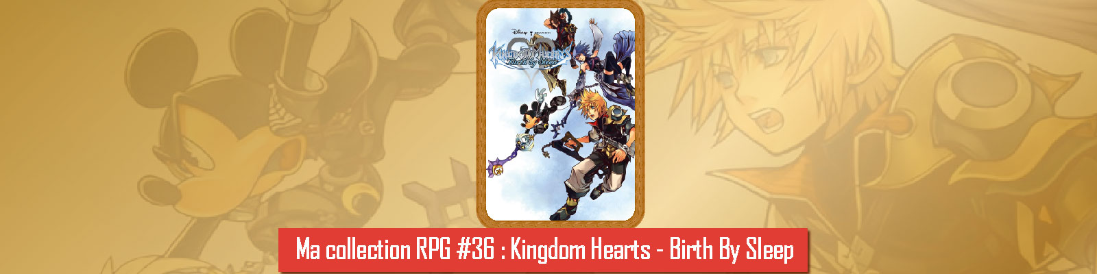 Ma-collection-RPG-#36---Kingdom-Hearts---Birth By Sleep-2