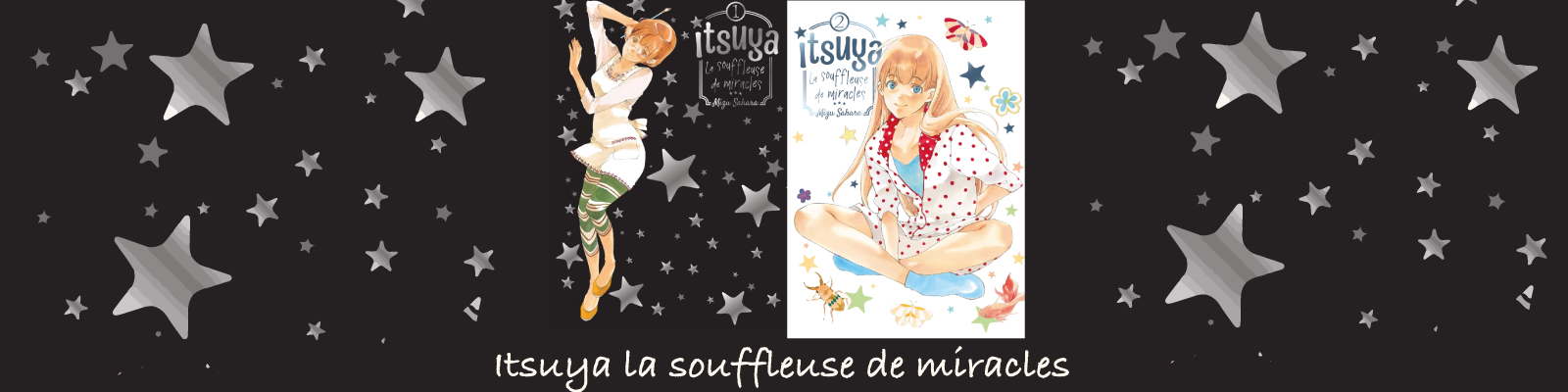 Itsuya-la-souffleuse-de-miracles-2