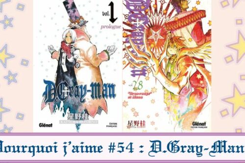 Pourquoi-j’aime-#54---D.Gray-Man-2