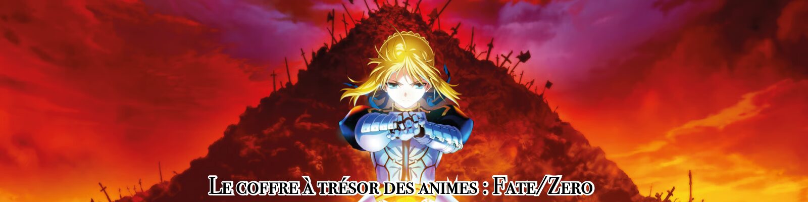 Le-coffre-à-trésor-des-animes---Fate Zero-2