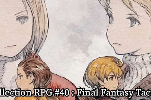 Ma-collection-RPG-#40---Final Fantasy Tactics-2