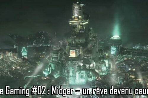 Capsule-Gaming-#02---Midgar-–-un-rêve-devenu-cauchemar-2