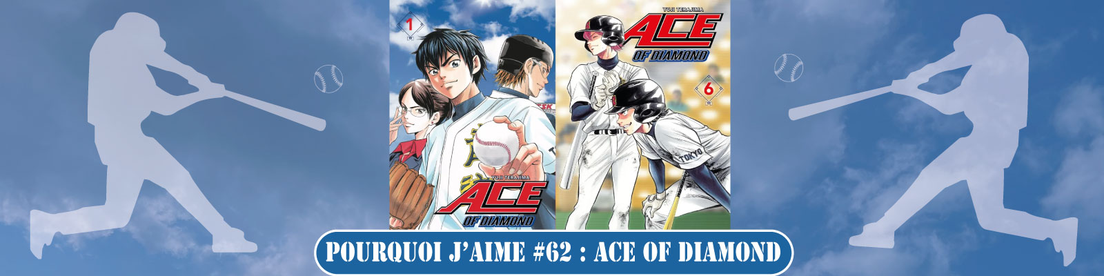 Pourquoi-j’aime-#62---Ace of Diamond-2