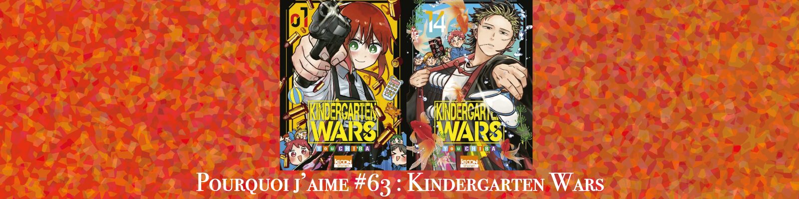 Pourquoi-j’aime-#63---Kindergarten Wars-2